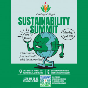 2024 Sustainability Summit Poster: Carthage College?s Sustainability Summit, This event is free t...