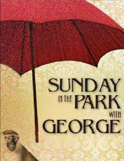 ?Sunday in the Park with George?